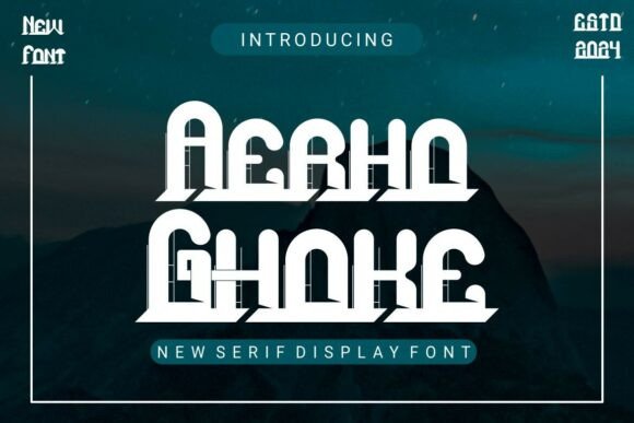 Aerho Ghoke: The Serif Display Font for Modern Impact