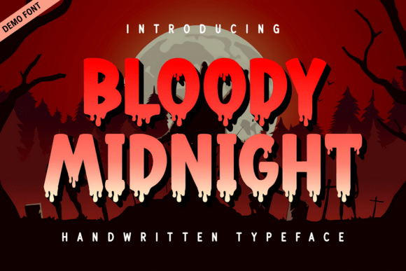 Bloody Midnight Demo Font: A Horror Typeface with Guts