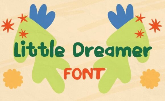 Little Dreamer Font: Where Digital Meets Handmade