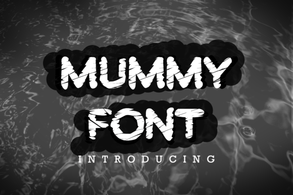 Mummy Font: Unwrapping a Quirky Design Asset