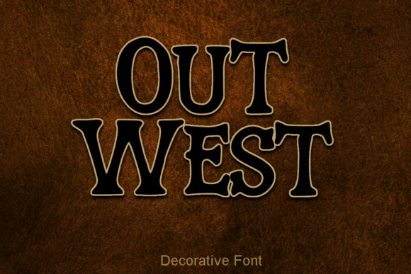 Out West Font: A Bold Frontier Spirit for Modern Design