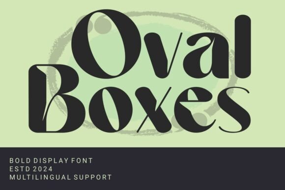 Oval Boxes Font: A Modern Staple for Brand Identity